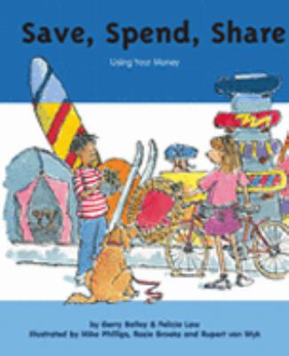 Save, spend, share : using your money