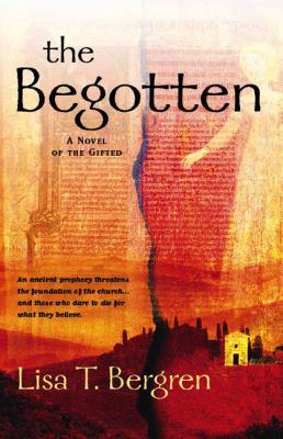 The Begotten: a novel of the Gifted