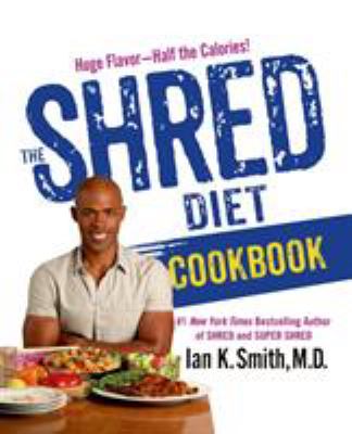 The shred diet cookbook