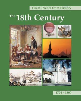 Great events from history, The 18th century, 1701-1800