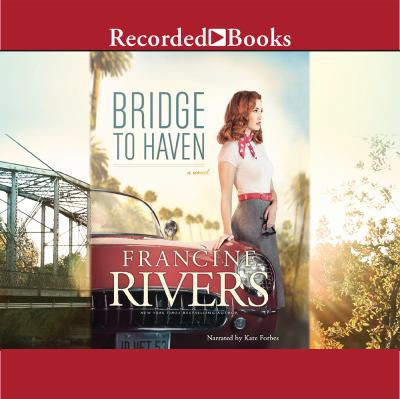 Bridge to Haven : a novel