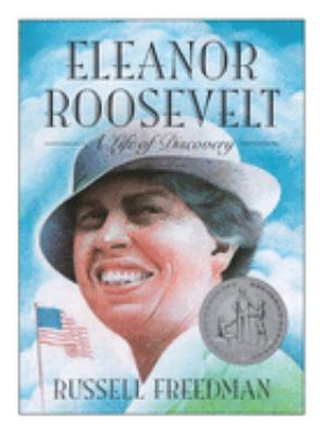 Eleanor Roosevelt : a life of discovery