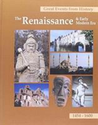 Great events from history. The Renaissance & early modern era, 1454-1600