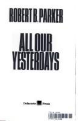 All our yesterdays