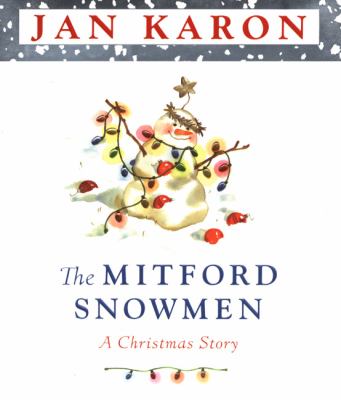 The Mitford Snowmen: a Christmas story