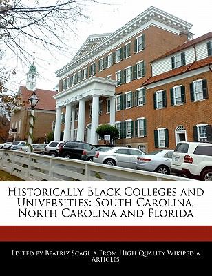 Historically black colleges and universities : South Carolina, North Carolina and Florida