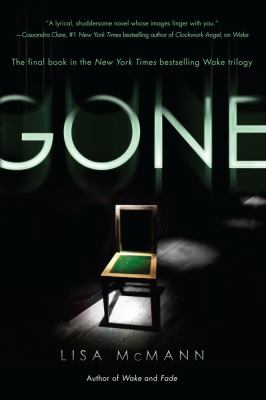 Gone : the final book in the Wake trilogy