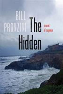 The hidden : a novel of suspense