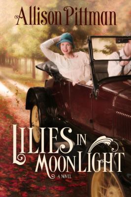 Lilies in moonlight : a novel