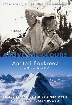 Above the clouds : the diaries of a high-altitude mountaineer