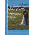 The cattle Baron's wife