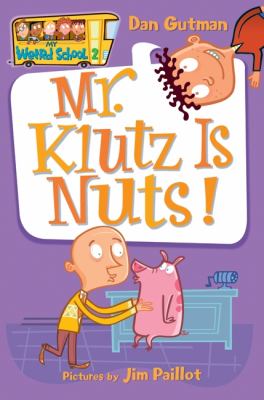Mr. Klutz is nuts!