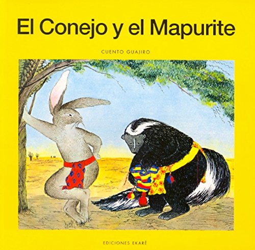 El Conejo y el mapurite : cuento guajiro