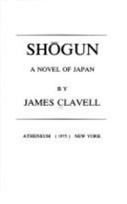 Shogun. : a novel of Japan. Vol. 2