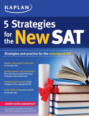 Kaplan 2016 5 strategies for the new SAT