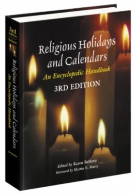 Religious holidays and calendars : an encyclopedic handbook
