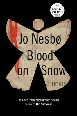 Blood on snow : a novel