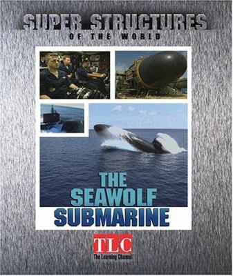 The Seawolf submarine.
