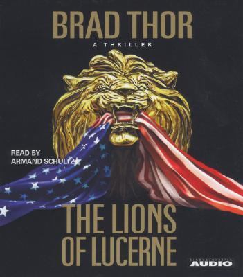 The lions of Lucerne: a thriller