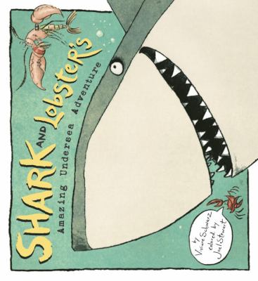 Shark and lobster's : amazing undersea adventure