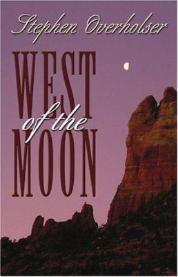 West of the moon : a western story