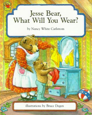 Jesse Bear, what will you wear?