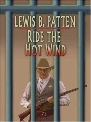 Ride the hot wind