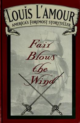 Fair blows the wind