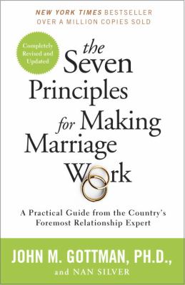 The seven principles for making marriage work