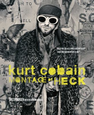 Kurt Cobain : montage of heck