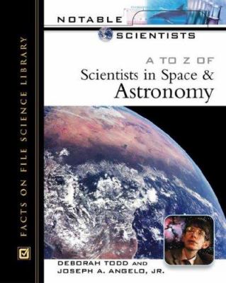 A to Z of scientists in space and astronomy