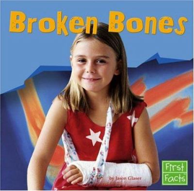 Broken bones