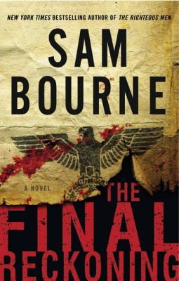 The final reckoning: a novel