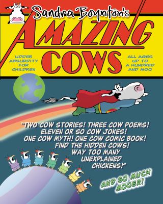 Amazing cows : a book of bovinely inspired misinformation