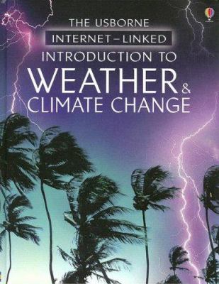 The Usborne Internet-linked introduction to weather & climate change