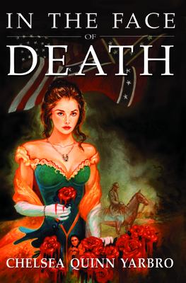 In the face of death : an historical horror novel