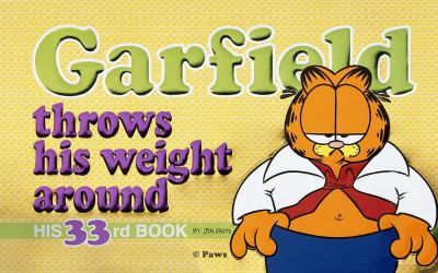 Garfield throws his weight around