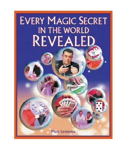 Every magic secret in the world revealed