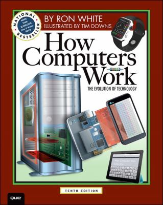 How computers work : the evolution of technology