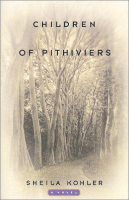 The children of Pithiviers: a novel