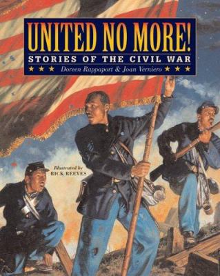 United no more! : stories of the Civil War