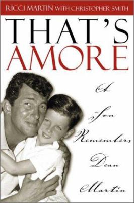 That's amore : a son remembers Dean Martin