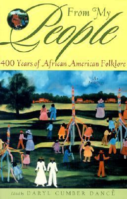 From my people : 400 years of African American folklore