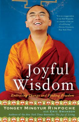 Joyful wisdom : embracing change and finding freedom