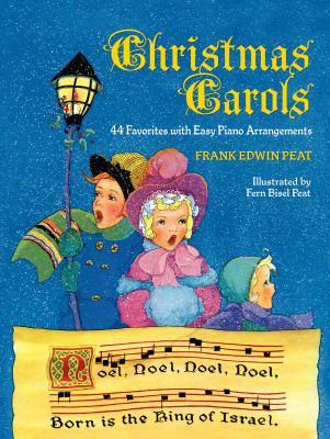 Christmas carols : 44 favorites with easy piano arrangements. : with the Christmas story as told by St. Luke and St. Matthew