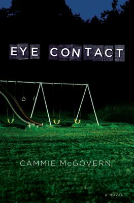 Eye contact: a novel