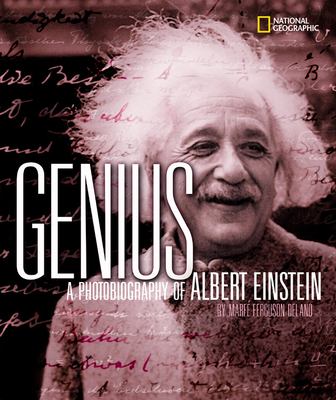 Genius : a photobiography of Albert Einstein