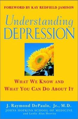 Understanding depression : what we know and what you can do about it