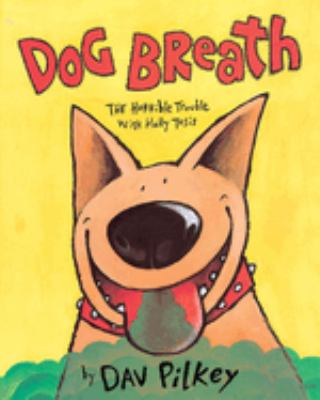 Dog Breath: the horrible trouble with Hally Tosis