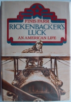 Rickenbacker's luck : an American life